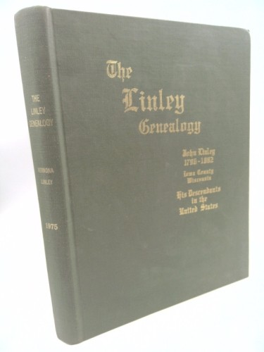 The linley genealogy john - genealogy,
